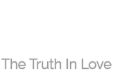 The truth in love