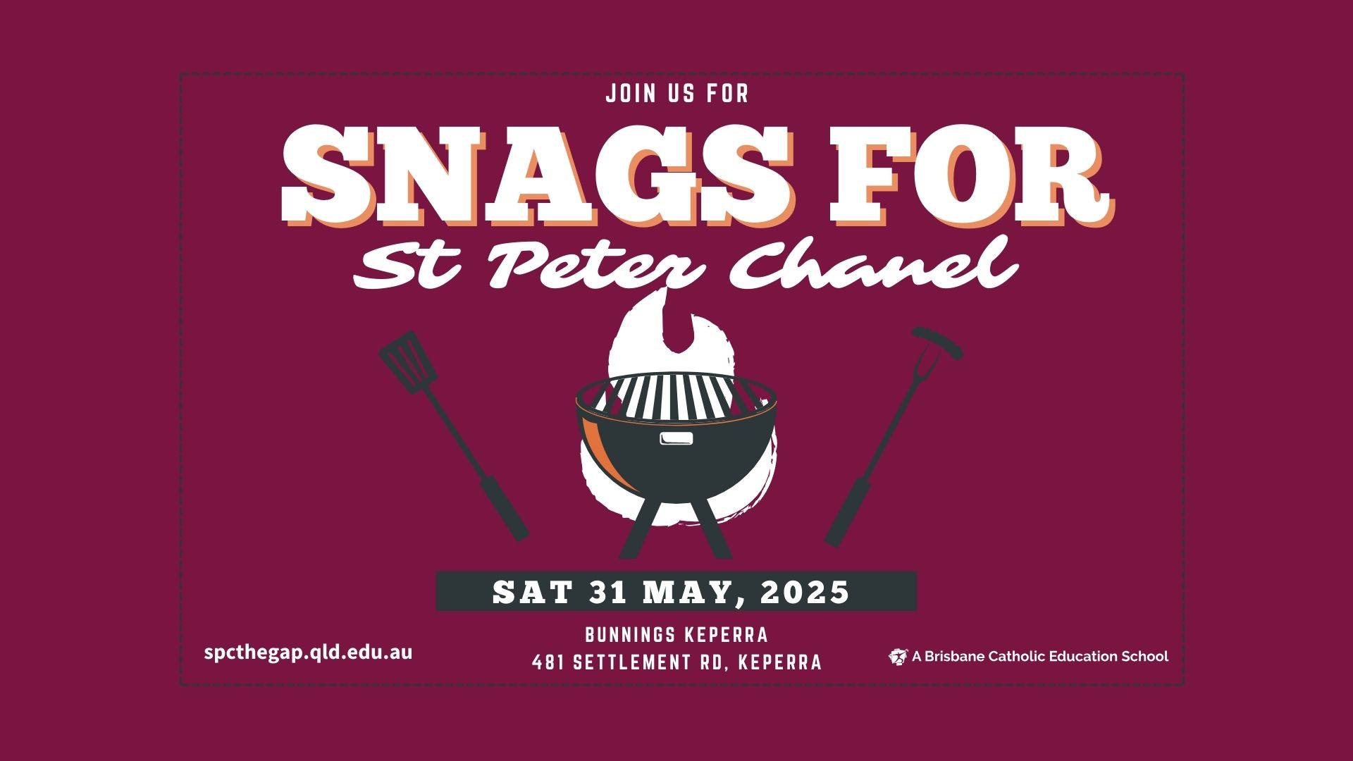 Promotional poster inviting the community to a Snags for St Peter Chanel fundraising event, showing date, location and barbecue theme